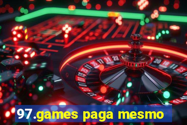 97.games paga mesmo