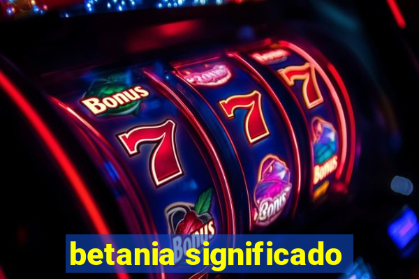 betania significado