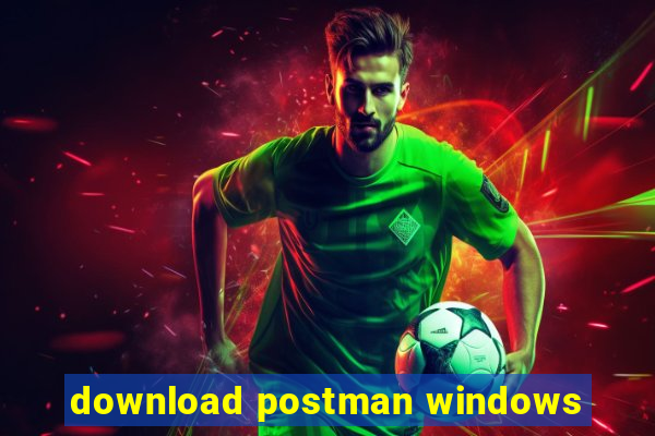 download postman windows