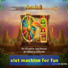 slot machine for fun