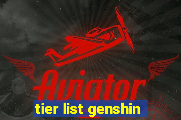 tier list genshin