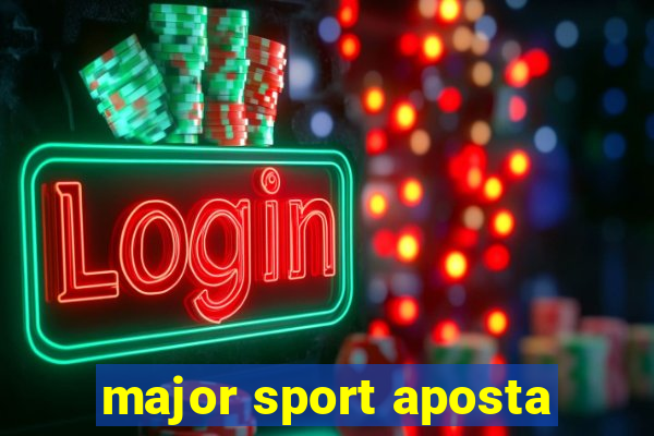 major sport aposta