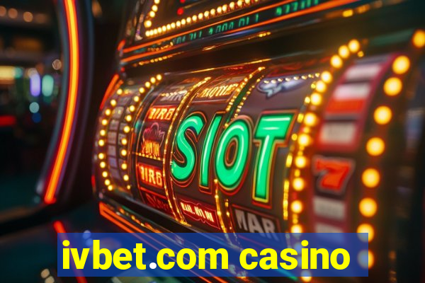 ivbet.com casino