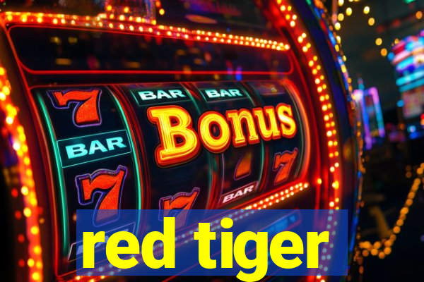 red tiger