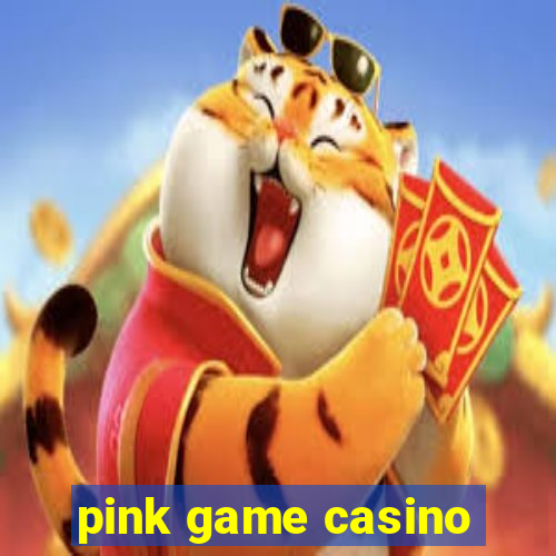 pink game casino