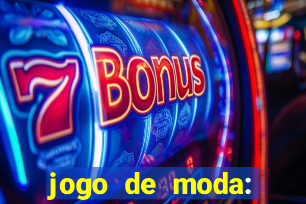 jogo de moda: maquiagem vestir