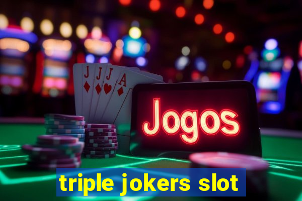 triple jokers slot