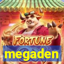 megaden