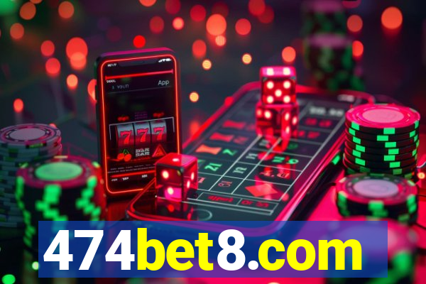 474bet8.com