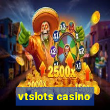 vtslots casino