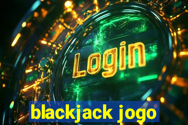 blackjack jogo