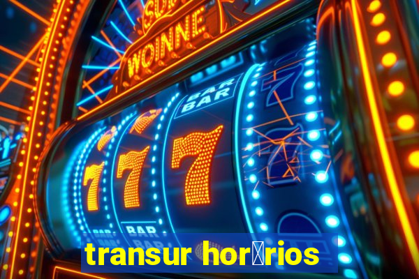 transur hor谩rios