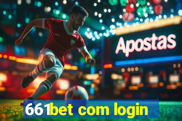 661bet com login