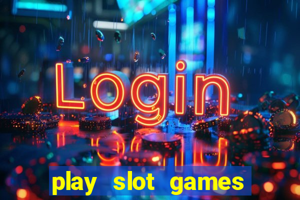 play slot games for free