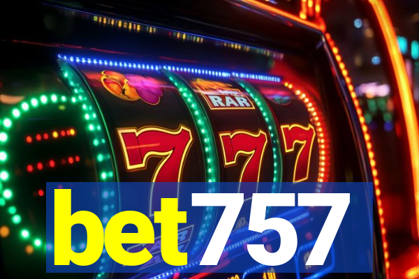 bet757