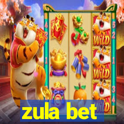 zula bet