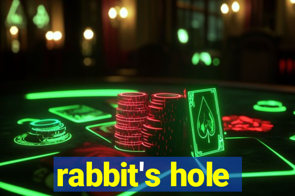 rabbit's hole