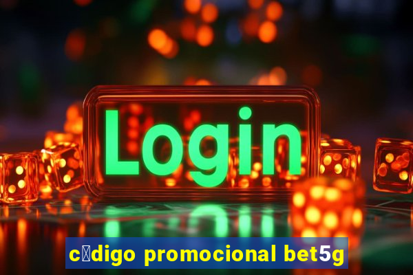 c贸digo promocional bet5g