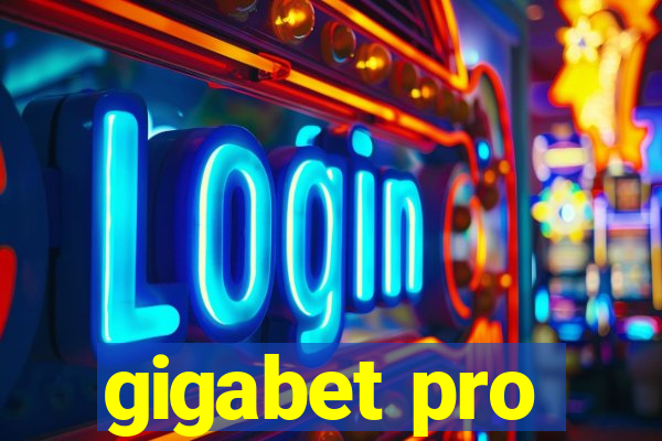 gigabet pro