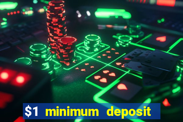 $1 minimum deposit casino nz