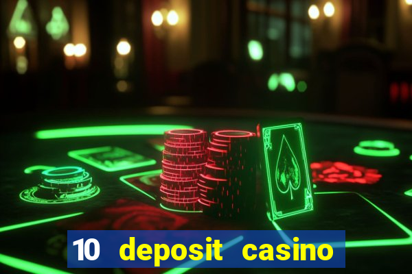 10 deposit casino not on gamstop