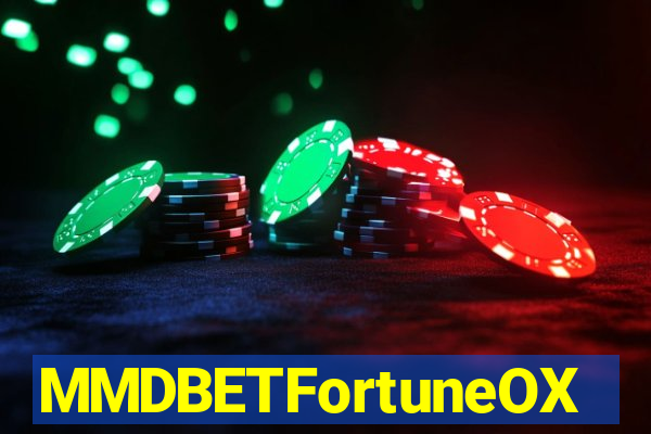 MMDBETFortuneOX