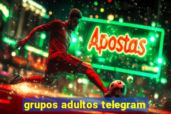 grupos adultos telegram