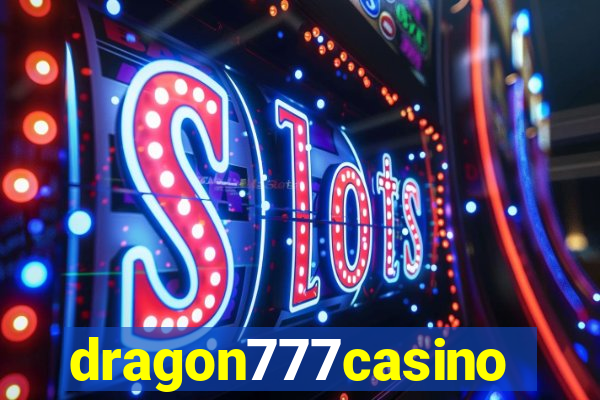 dragon777casino