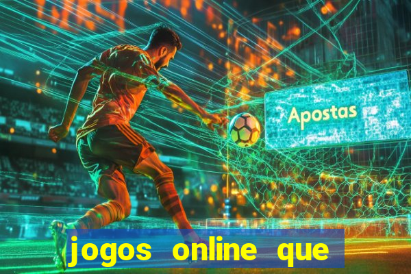 jogos online que paga dinheiro de verdade