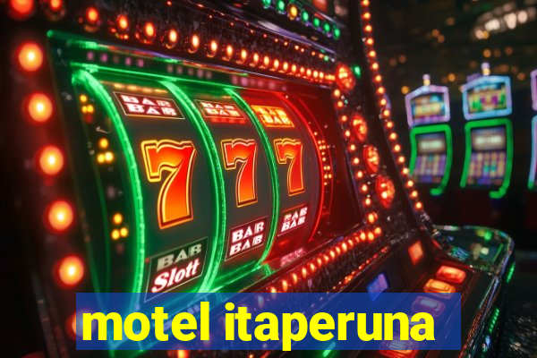 motel itaperuna