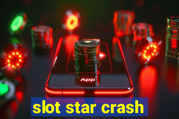 slot star crash