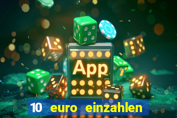 10 euro einzahlen mit 50 euro spielen casino