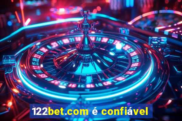 122bet.com é confiável