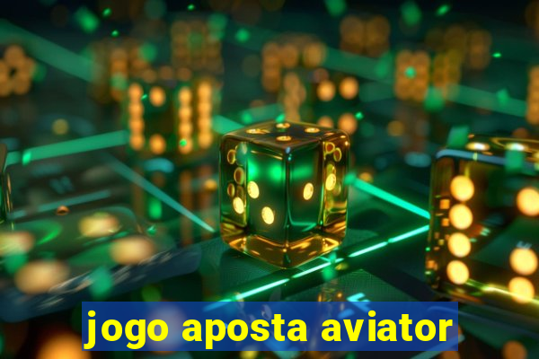 jogo aposta aviator