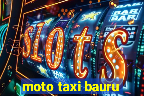 moto taxi bauru