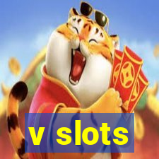 v slots