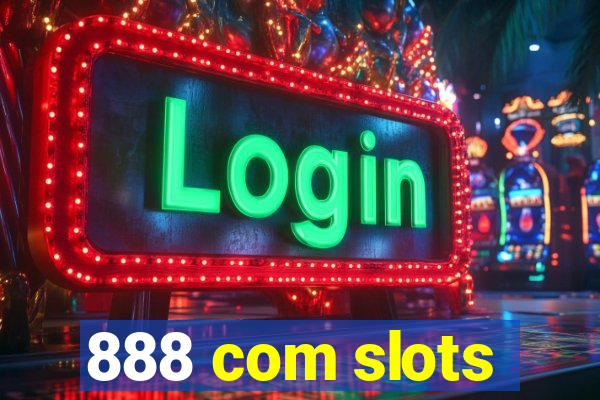 888 com slots