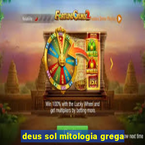 deus sol mitologia grega