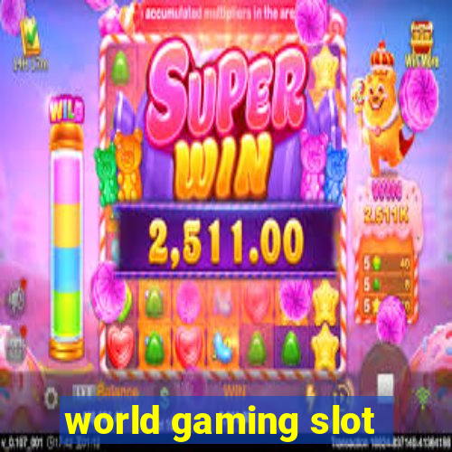 world gaming slot