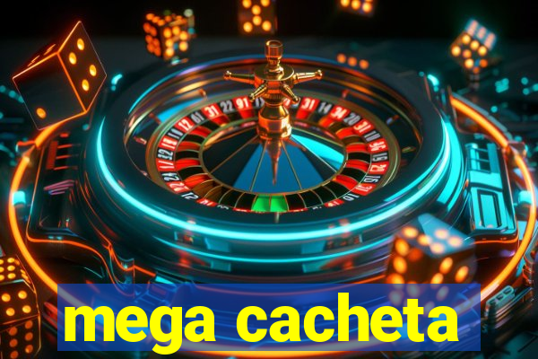 mega cacheta