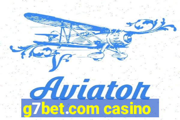 g7bet.com casino