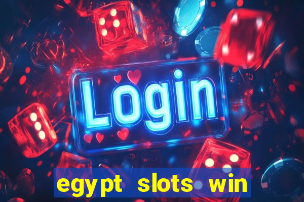 egypt slots win real money