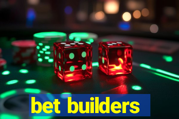 bet builders