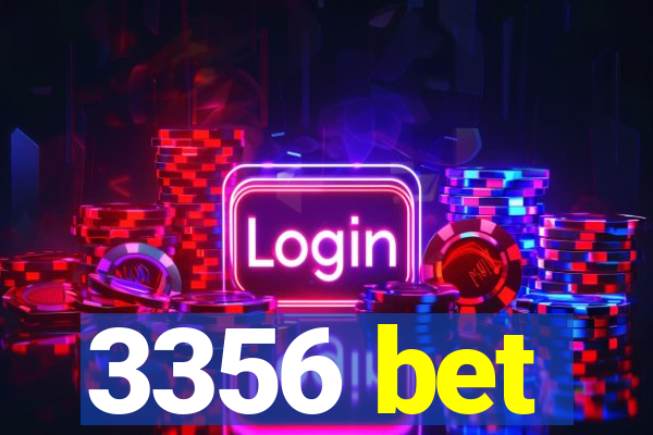 3356 bet