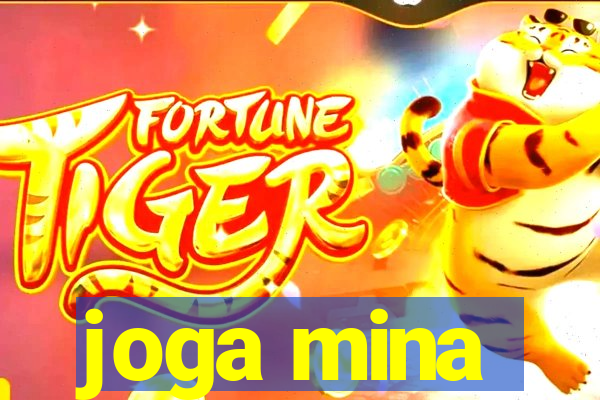 joga mina