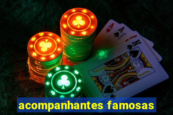 acompanhantes famosas