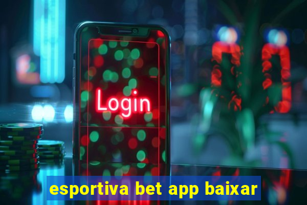 esportiva bet app baixar