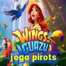 jogo pirots