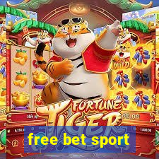 free bet sport