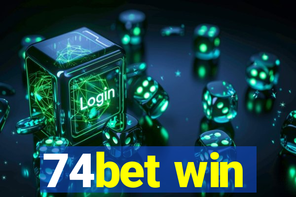 74bet win